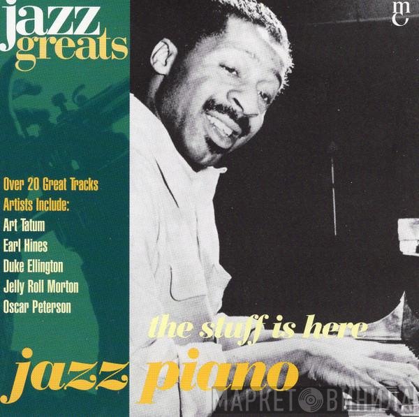  - Jazz Piano - The Stuff Is Here