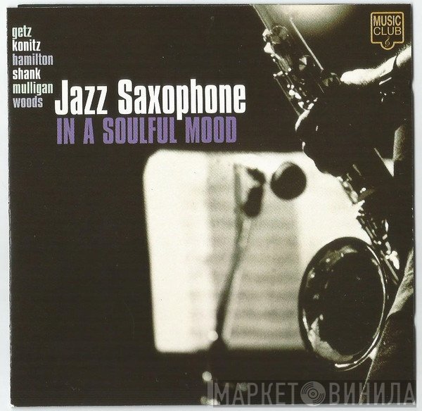  - Jazz Saxophone In A Soulful Mood