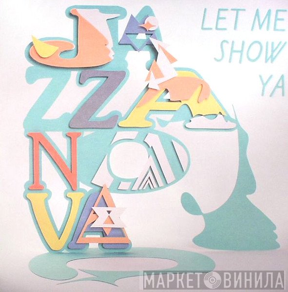 Jazzanova  - Let Me Show Ya