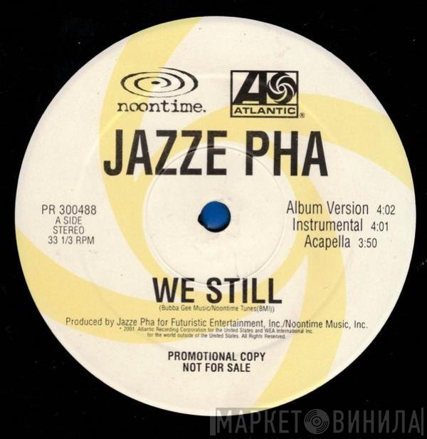 Jazze Pha - We Still / Playboy