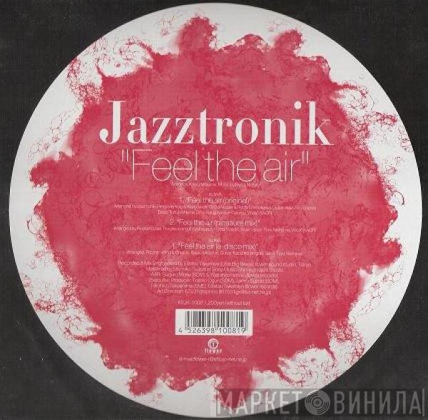 Jazztronik - Feel The Air