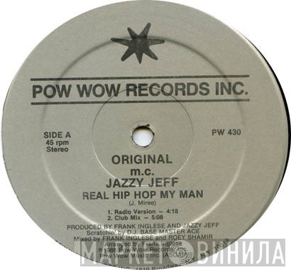 Jazzy Jeff - Real Hip Hop My Man