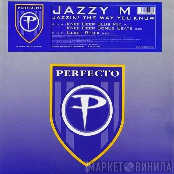 Jazzy M - Jazzin' The Way You Know