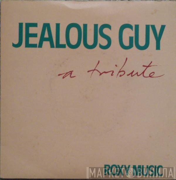 - Jealous Guy