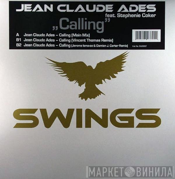 Jean-Claude Ades Feat. Stephenie Coker  - Calling