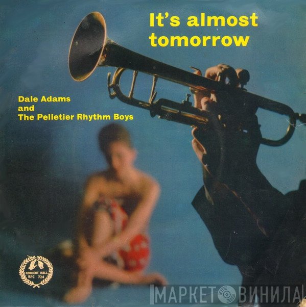 Jean-Claude Pelletier Et Son Orchestre, Dale Adams  - It's Almost Tomorrow