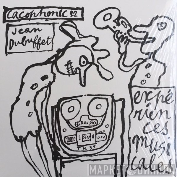 Jean Dubuffet - Musical Experiences