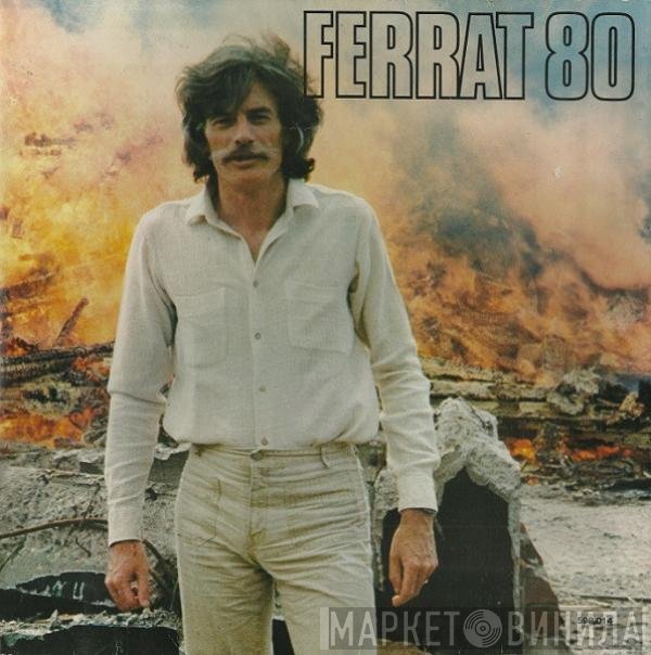 Jean Ferrat  - Ferrat 80