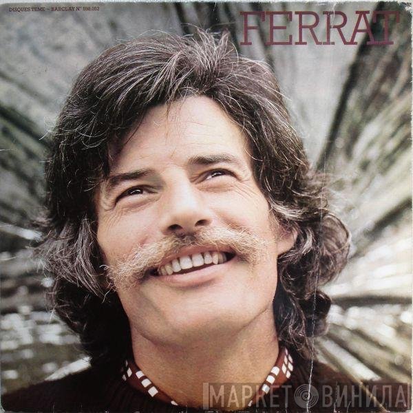 Jean Ferrat  - Ferrat