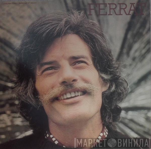 Jean Ferrat  - Ferrat