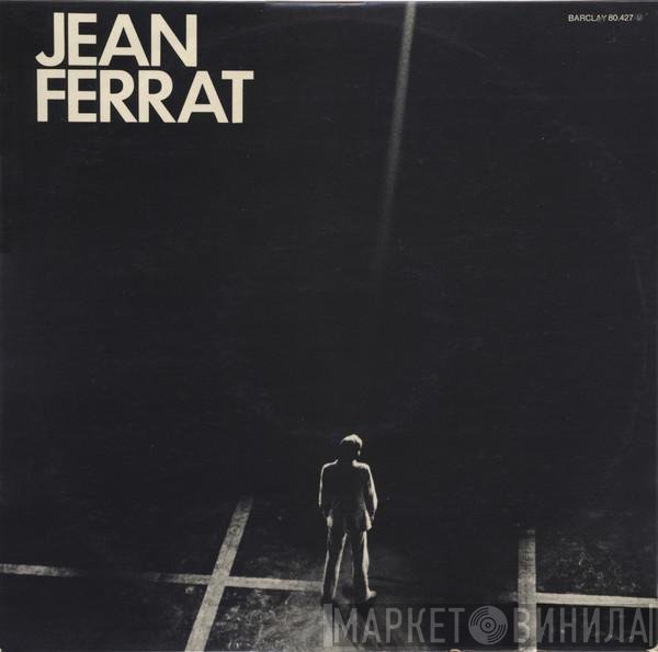 Jean Ferrat  - Jean Ferrat