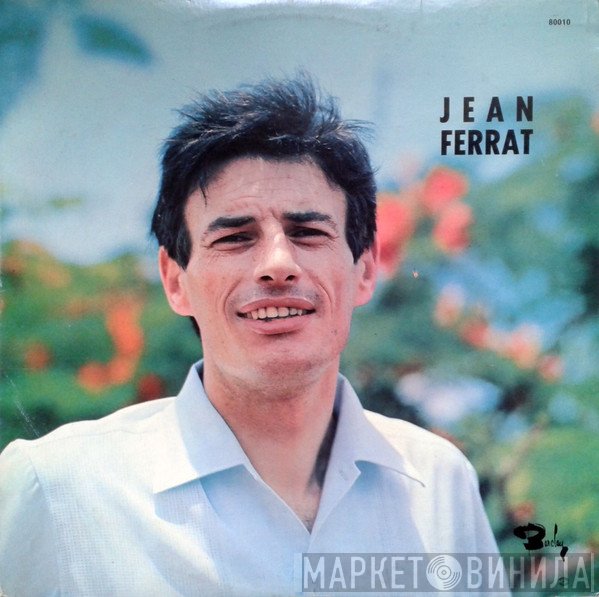 Jean Ferrat  - Jean Ferrat