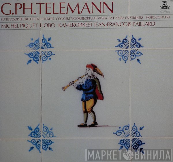 Jean-François Paillard, Michel Piquet, Hobo Kamerorkest - G.Ph.Telemann Suite Voor Blokfluit En Strijkers