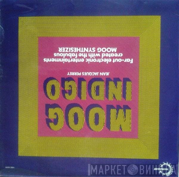 Jean-Jacques Perrey - Moog Indigo
