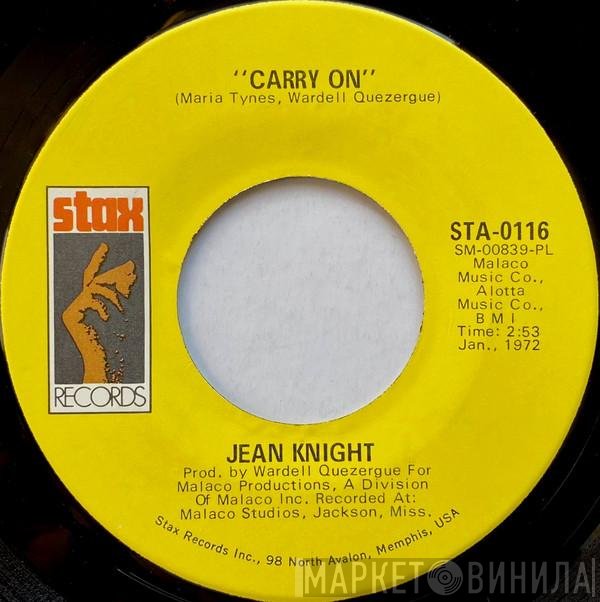 Jean Knight - Carry On / Call Me Your Fool (If You Want To)