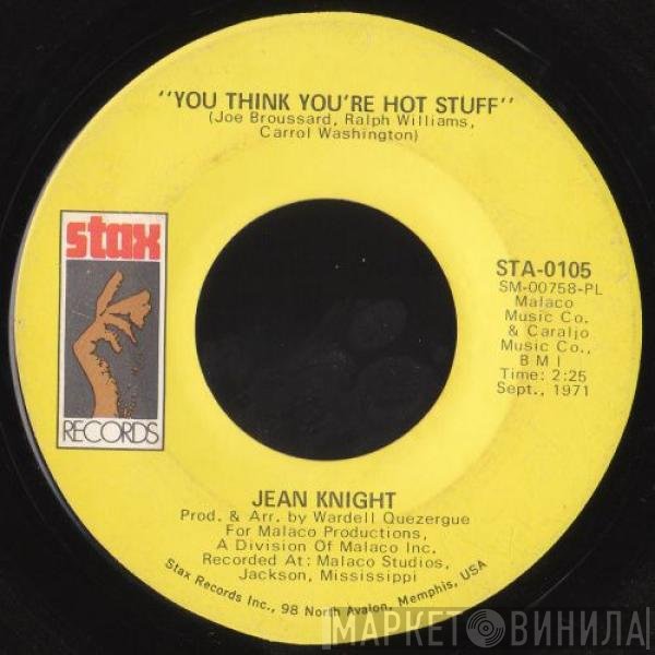 Jean Knight - You Think You're Hot Stuff / Don't Talk About Jody