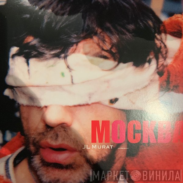 Jean-Louis Murat  - Mockba