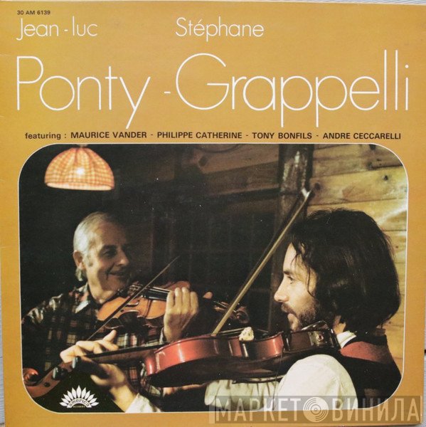Jean-Luc Ponty / Stéphane Grappelli Featuring Maurice Vander, Philip Catherine, Tony Bonfils, André Ceccarelli  - Ponty - Grappelli
