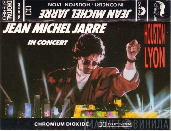 Jean-Michel Jarre  - In Concert: Houston / Lyon