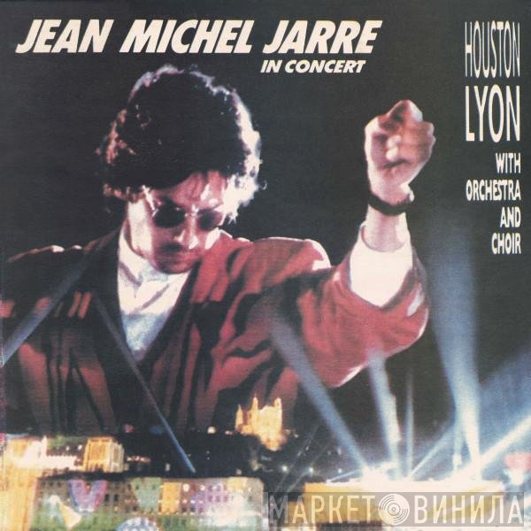 Jean-Michel Jarre  - In Concert / Houston-Lyon