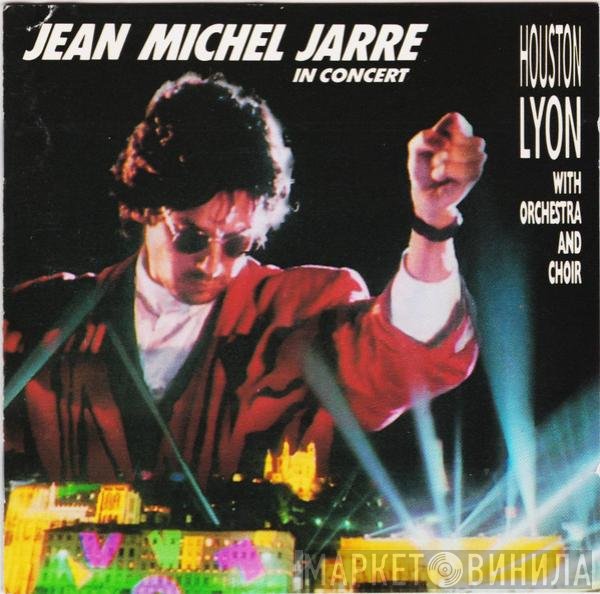 Jean-Michel Jarre  - In Concert Houston / Lyon