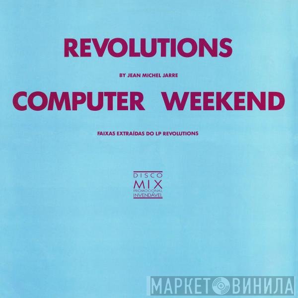 Jean-Michel Jarre  - Revolutions / Computer Weekend