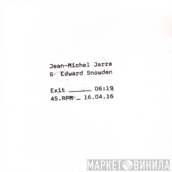 Jean-Michel Jarre, Edward Snowden - Exit