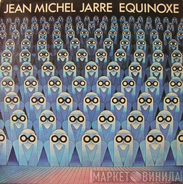 Jean-Michel Jarre - Equinoxe