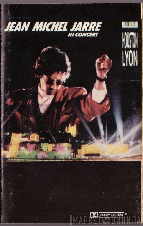 Jean-Michel Jarre  - In Concert: Houston-Lyon