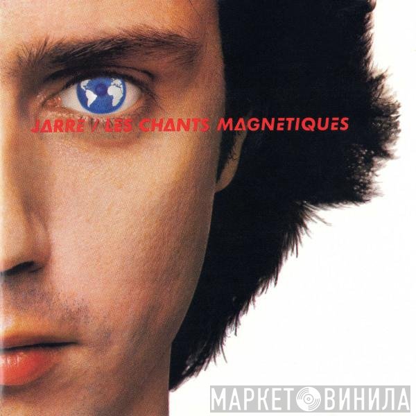 Jean-Michel Jarre - Les Chants Magnétiques