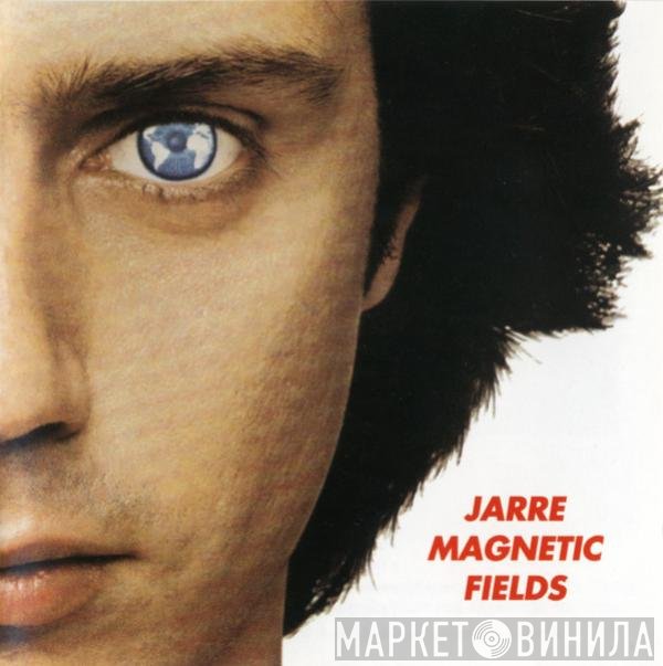 Jean-Michel Jarre - Magnetic Fields = Les Chants Magnétiques