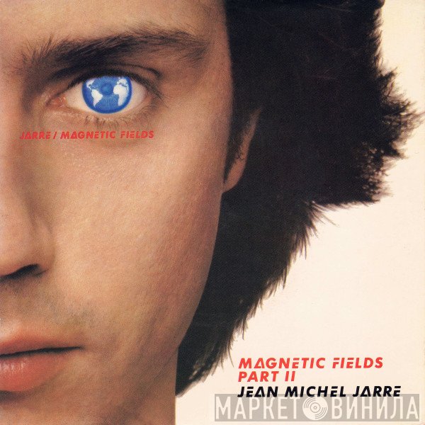 Jean-Michel Jarre - Magnetic Fields Part II