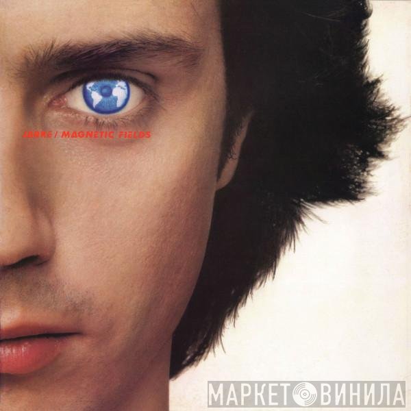 Jean-Michel Jarre  - Magnetic Fields
