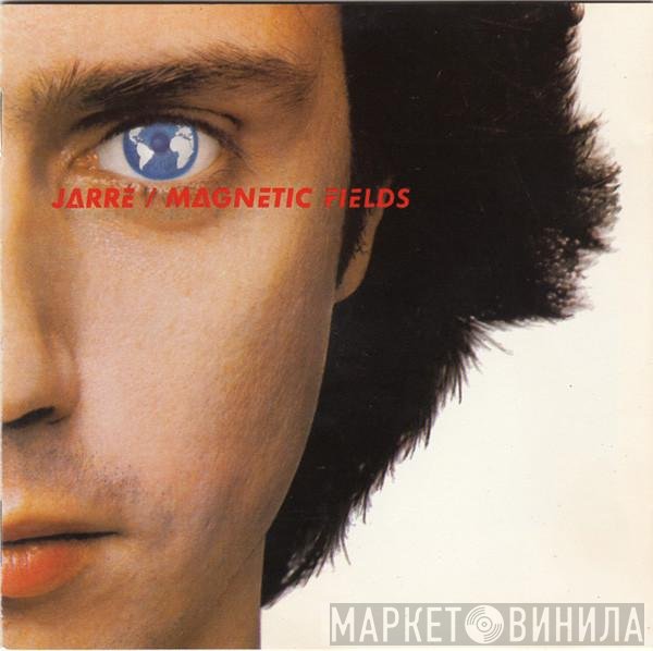Jean-Michel Jarre  - Magnetic Fields