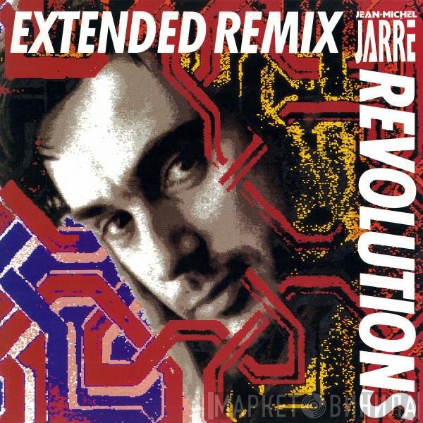 Jean-Michel Jarre  - Revolutions (Extended Remix)