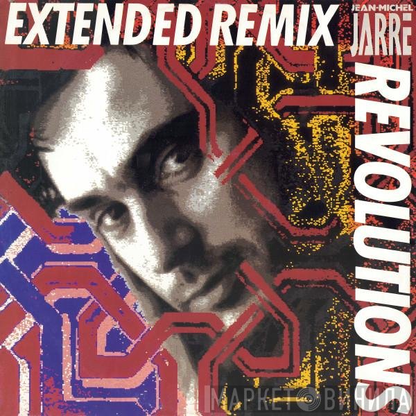 Jean-Michel Jarre  - Revolutions (Extended Remix)