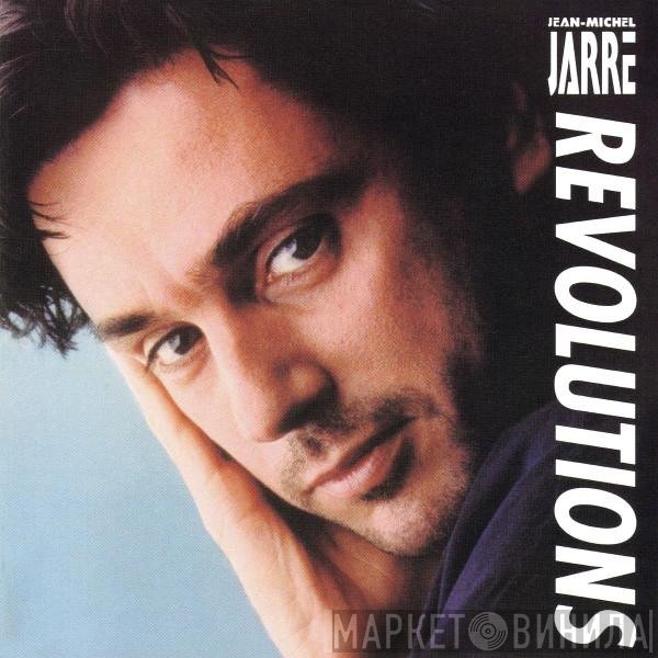 Jean-Michel Jarre  - Revolutions