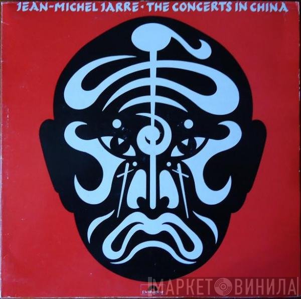 Jean-Michel Jarre  - The Concerts In China