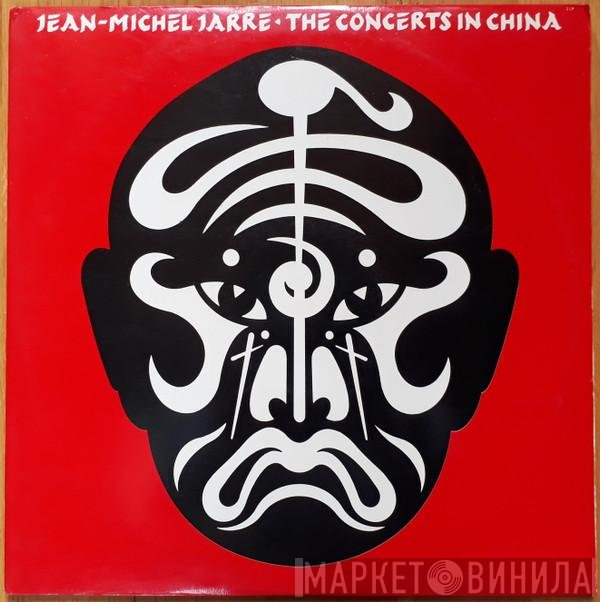 Jean-Michel Jarre  - The Concerts In China