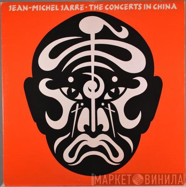 Jean-Michel Jarre  - The Concerts In China