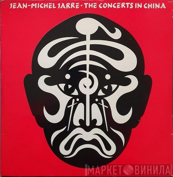 Jean-Michel Jarre  - The Concerts In China