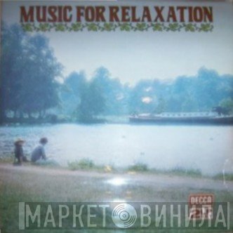 Jean-Paul Marty, Members Of The Paris Symphony Orchestra - Music For Relaxation
