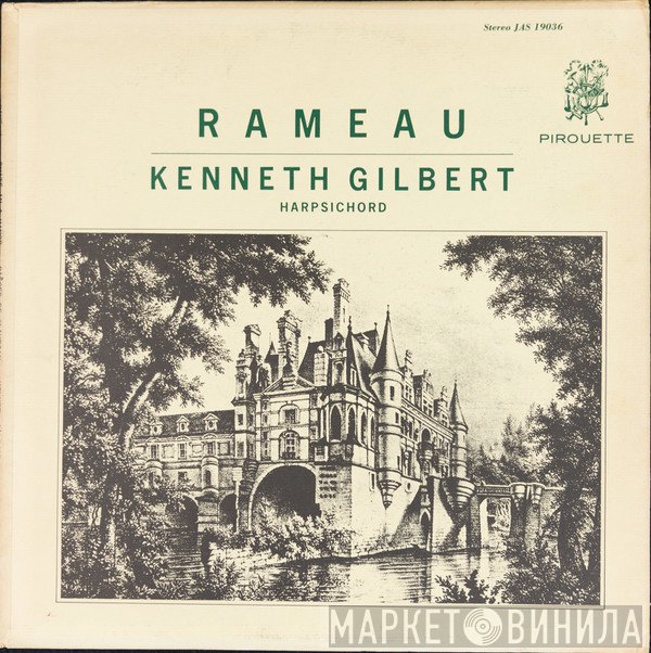 Jean-Philippe Rameau - Kenneth Gilbert  - Rameau