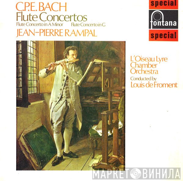 Jean-Pierre Rampal, Louis De Froment, Carl Philipp Emanuel Bach, Ensemble Orchestral De L'Oiseau-Lyre - Flute Concerto In A Minor / Flute Concerto In G
