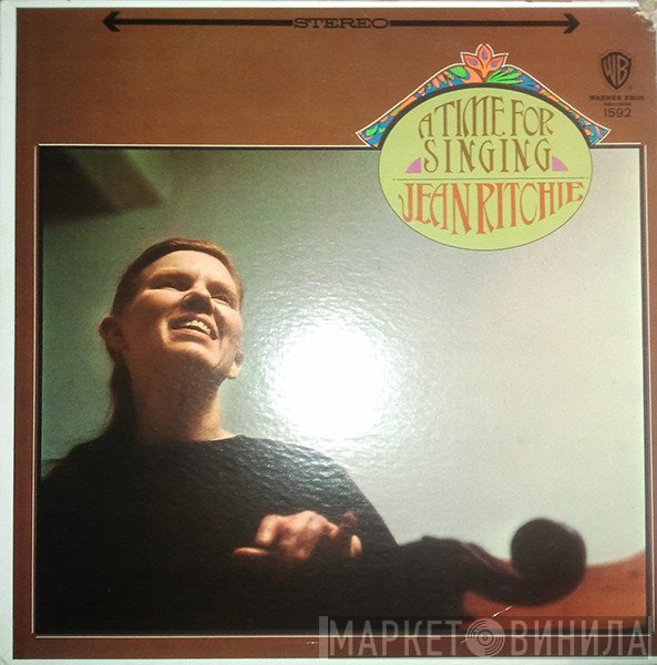 Jean Ritchie  - A Time For Singing