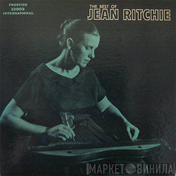 Jean Ritchie  - The Best Of Jean Ritchie