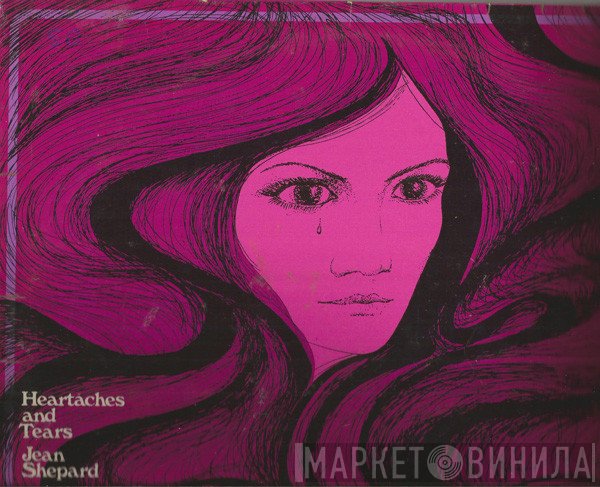 Jean Shepard - Heartaches And Tears