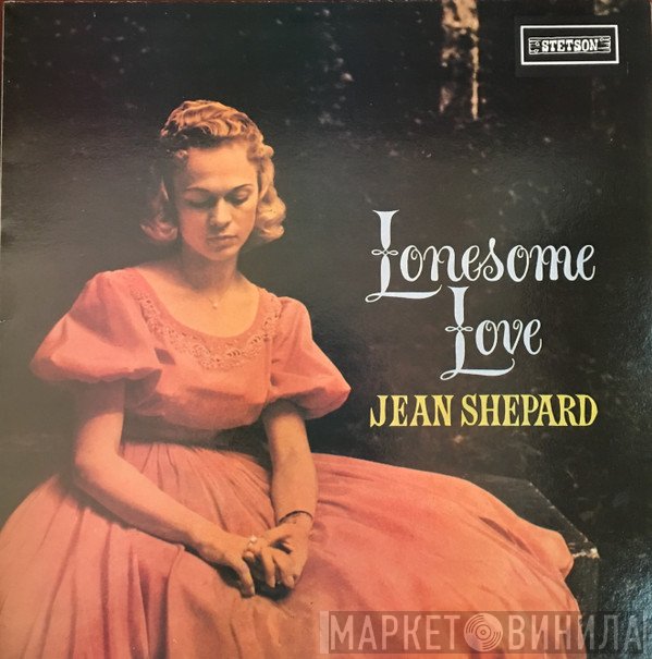 Jean Shepard - Lonesome Love