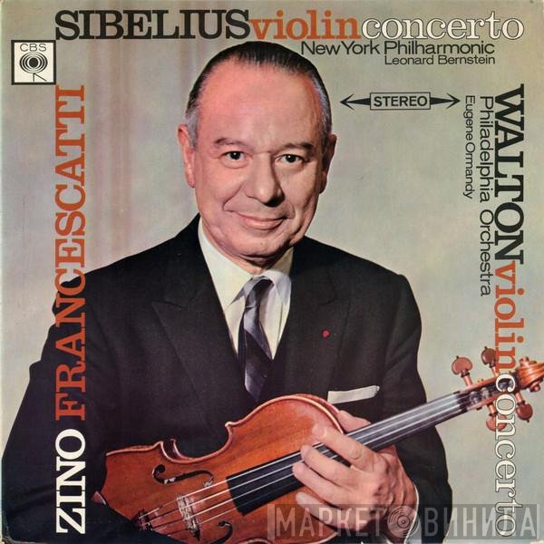 Jean Sibelius / Sir William Walton / Zino Francescatti / The New York Philharmonic Orchestra / Leonard Bernstein / The Philadelphia Orchestra / Eugene Ormandy  - Violin Concertos
