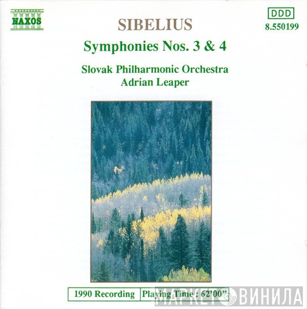 Jean Sibelius, Adrian Leaper, Slovak Philharmonic Orchestra - Symphonies Nos. 3 & 4